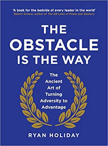10 Best Books I Read in 2019 THE OBSTACLE IS THE WAY